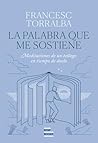 La Palabra que me sostiene: Meditaciones de un teólogo en tiempo de duelo La Palabra que me sostiene: Meditaciones de un teólogo en tiempo de duelo