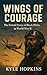 Wings of Courage: The Untol...