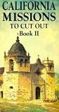 California Missions to Cut Out, Book II