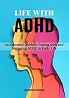 Life With ADHD: A...