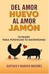 Del Amor Huevo Al...