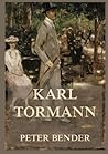 Karl Tormann: Ein...
