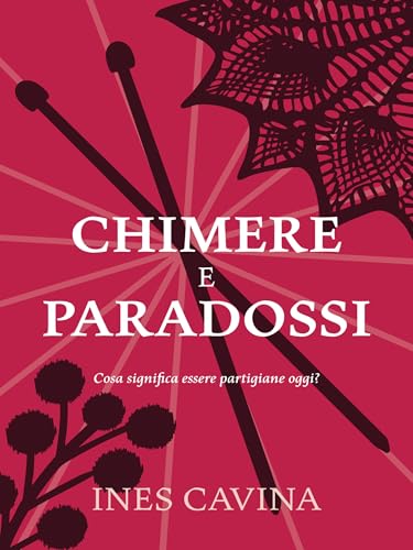 Chimere e Paradossi (Italian Edition)