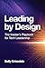 Leading By Design by Sally Grisedale