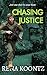 Chasing Justice