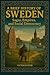 A Brief History of Sweden: ...