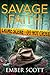 Savage Faith: A Colt Landry...