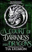 A Court of Darkness and Dragons