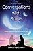 A Collection of Conversations with Spirits by Brian Holloway