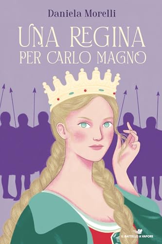 Una regina per Carlo Magno (Kindle Edition)