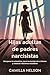 Hijas adultas de padres nar...