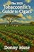 THE 2025 TOBACCONIST'S GUIDE TO CIGARS by Donny Muse