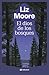 El dios de los bosques by Liz Moore