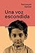 Una voz escondida