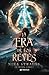 La era de los reyes (La Tríada #1)