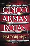 Cinco armas rotas