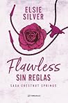 Flawless: Sin reglas