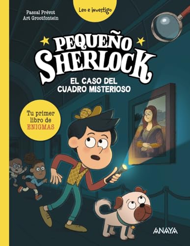 Pequeño Sherlock: El caso del cuadro misterioso: Tu primer libro de enigmas (Hardcover)