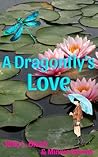 A Dragonfly's Love