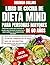Libro de cocina de dieta mi...