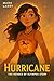 Hurricane : The Heroes of O...