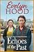 Echoes of the Past by Evelyn Hood