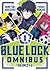 Blue Lock Omnibus 1 by Muneyuki Kaneshiro