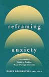 Reframing Anxiety...