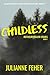 Childless (Rothbury Major Crimes)