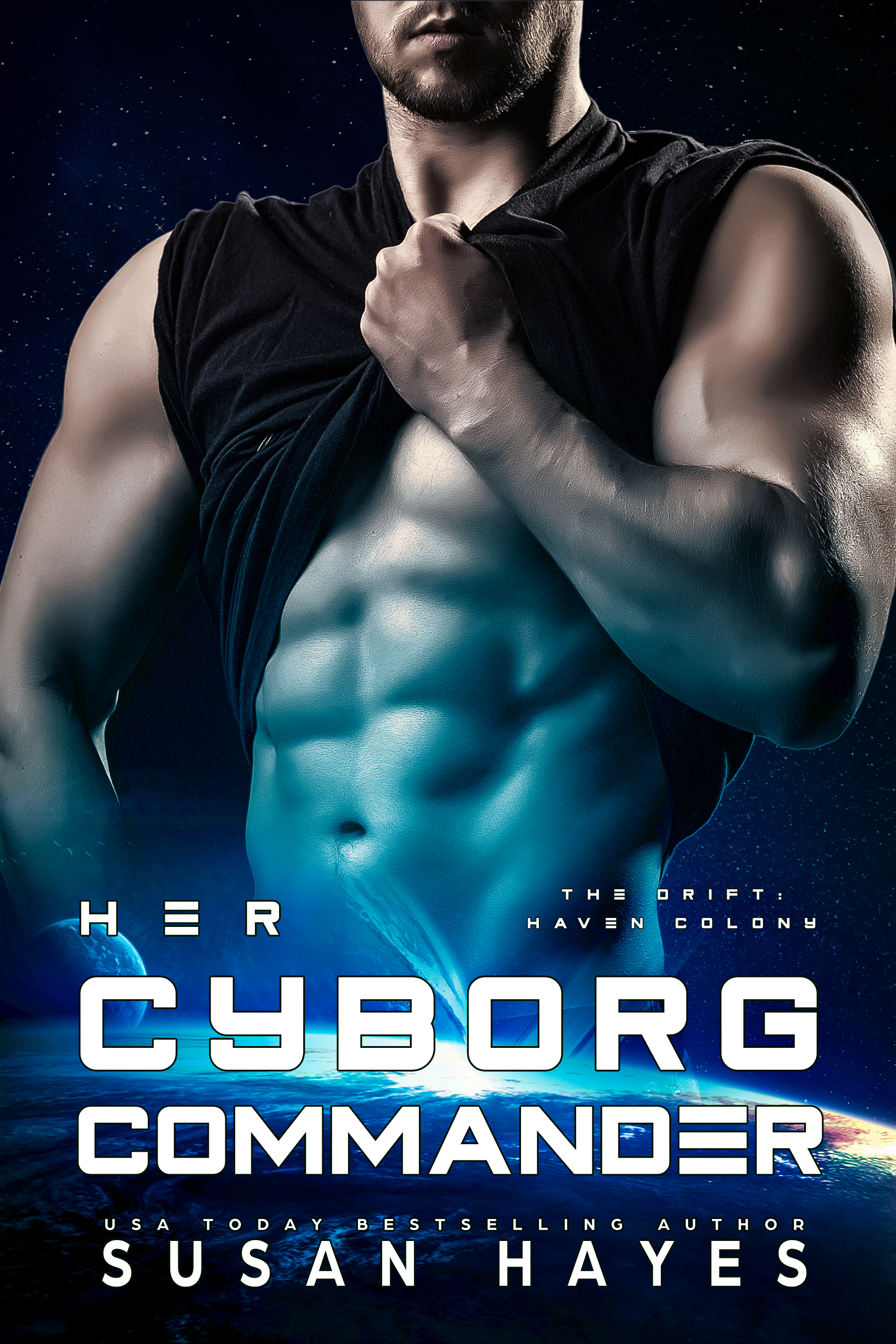 Her Cyborg Commander (The Drift: Haven Colony Book 9)