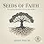 Seeds of Faith by Quincy Pool