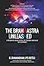 THE BRAHMASTRA UNLEASHED by D. Sivanandhan