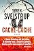 Cache-cache (Naia Thulin et Mark Hess) by Søren Sveistrup