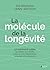 La molécule de la longévité...