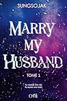 Marry My Husband (novel), T.1