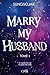 Marry My Husband (novel), T.1