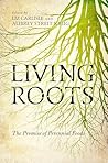 Living Roots: The...