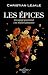 Les Epices by Christian Lejalé