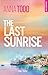 The last sunrise - Version française (New romance) (French Edition)