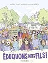 Eduquons nos fils !