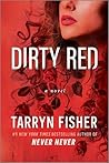 Dirty Red (Love Me with Lies, #2)