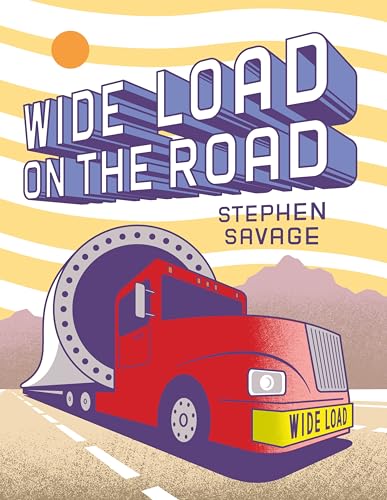 Wide Load on the Road: A Big Red Truck's Journey (Hardcover)