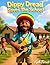 Dippy Dread Saves The School