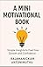 A Mini Motivational Book: S...