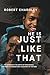 HE IS JUST LIKE THAT by Robert Charnley