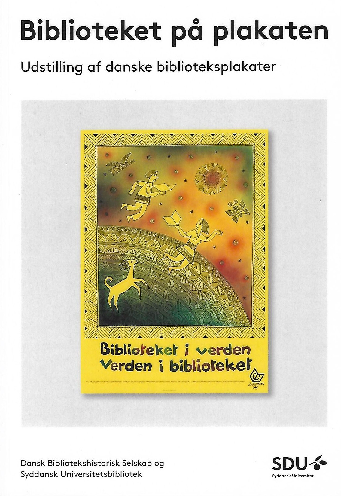 Biblioteket på plakaten: Udstilling af danske biblioteksplakater