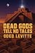 Dead Gods Tell No Tales: Ur...