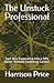 The Unstuck Professional: T...