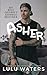 ASHER: My Best Friend's Assh0le Brother