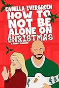 How to Not Be Alone on Christmas